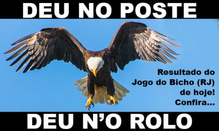 Resultado Jogo do Bicho DEU NO POSTE hoje, 05/03/2022