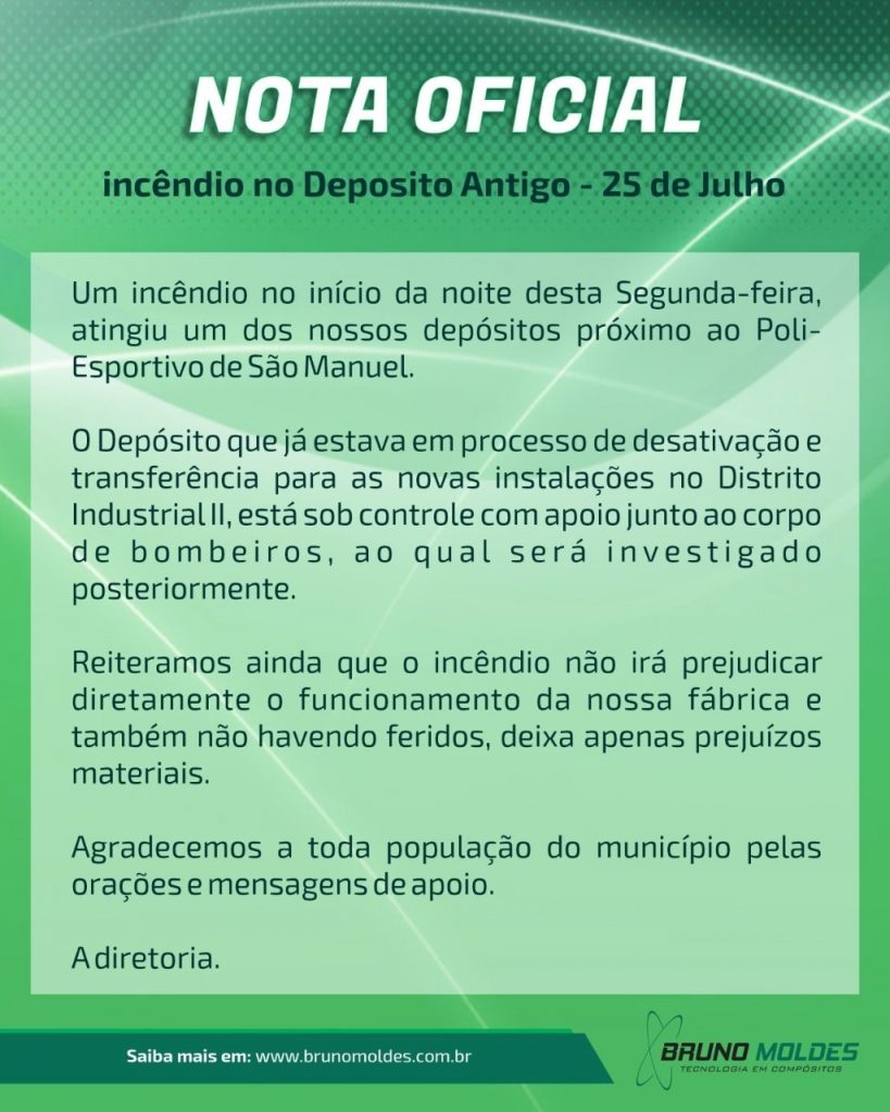 Um incendio atingiu um dos depositos da empresa Bruno Moldes na noite de segunda feira dia 25 na rua Americo Ragazzi em Sao Manuel proximo ao Poliesportivo.